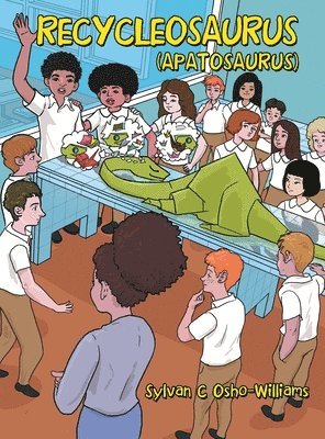 Sylvan C Osho-Williams, Sylvan C. Osho-Williams - Recyleosaurus (Apatosaurus), Inbunden