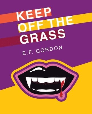 Keep off the Grass 1