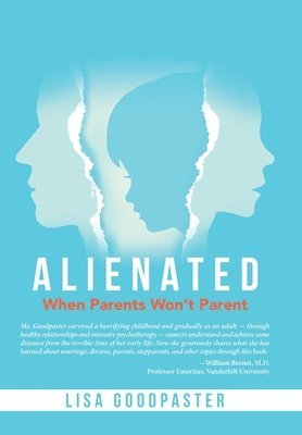 Lisa Goodpaster - Alienated, Inbunden