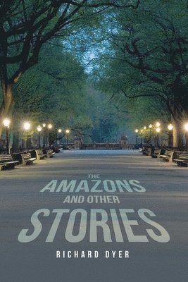 The Amazons and Other Stories 1