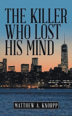 bokomslag Killer Who Lost His Mind