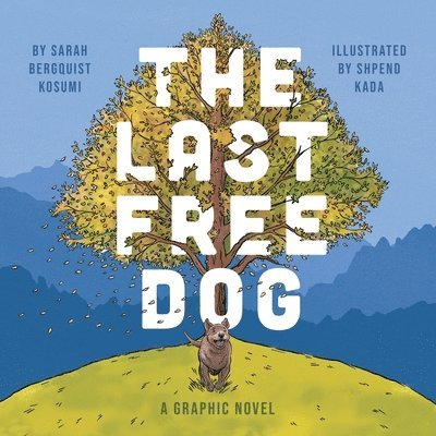 The Last Free Dog 1