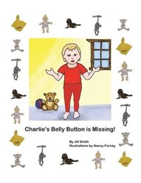 bokomslag Charlie's Belly Button is Missing!