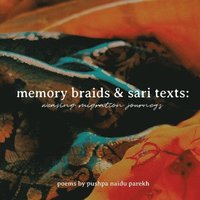 bokomslag Memory Braids and Sari Texts
