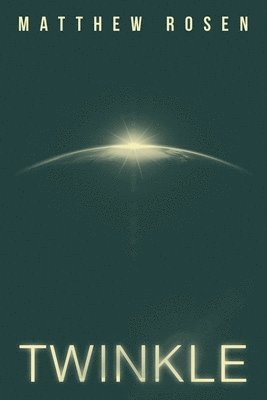 Matthew Rosen - Twinkle, Häftad