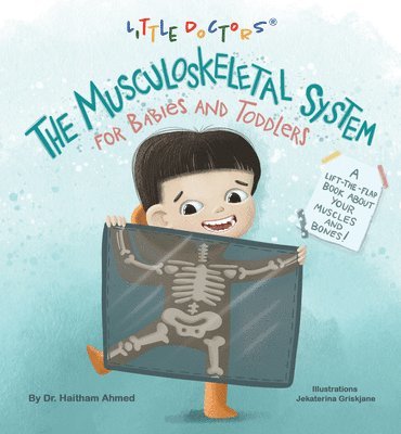 bokomslag The Musculoskeletal System for Babies and Toddlers