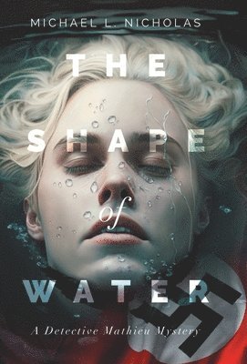 Michael L Nicholas, Michael L. Nicholas - Shape of Water, Inbunden
