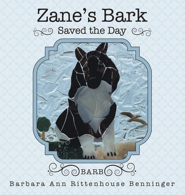 bokomslag Zane's Bark Saved the Day