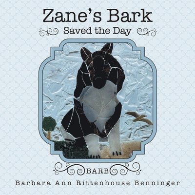 Zane's Bark Saved the Day 1