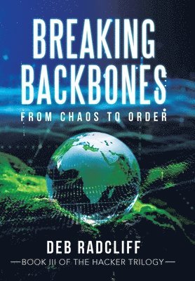 Deb Radcliff - Breaking Backbones, Inbunden