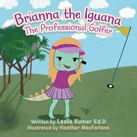bokomslag Brianna The Iguana