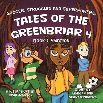 Soccer, Struggles and Superpowers 1