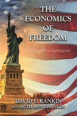 bokomslag The Economics of Freedom