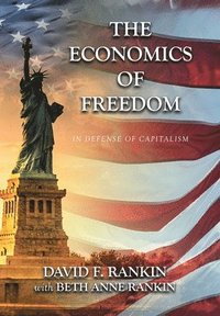 bokomslag The Economics of Freedom