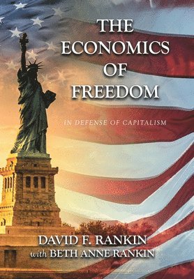 bokomslag The Economics of Freedom