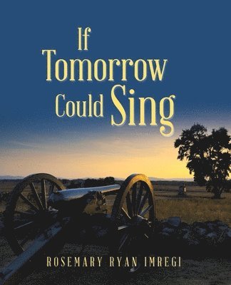 bokomslag If Tomorrow Could Sing