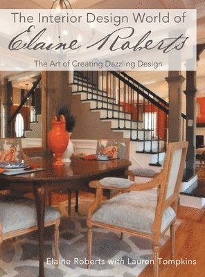 The Interior Design World of Elaine Roberts 1