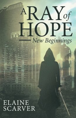 Elaine Scarver - Ray of Hope, Häftad