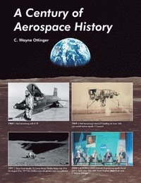 bokomslag A Century of Aerospace History