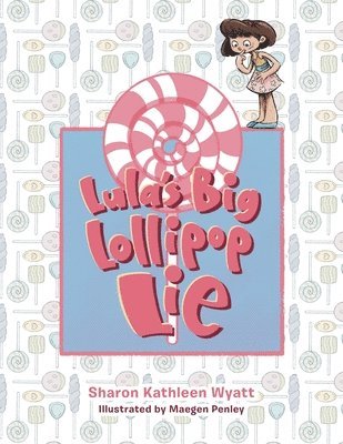 Lula's Big Lollipop Lie 1