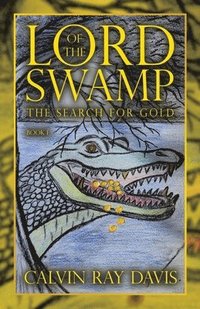 bokomslag Lord of the Swamp