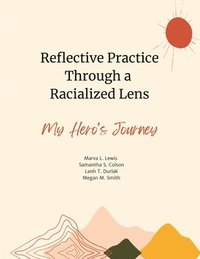 bokomslag Reflective Practice Through a Racialized Lens