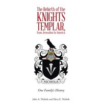 bokomslag The Rebirth of the Knights Templar, from Jerusalem to America
