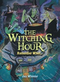 bokomslag The Witching Hour