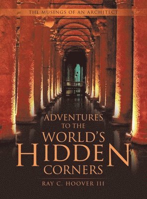 Adventures to the World's Hidden Corners 1