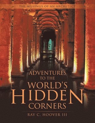 Adventures to the World's Hidden Corners 1