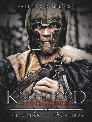 Vasilios D'Million - Knighthood & Its Challenges, Häftad