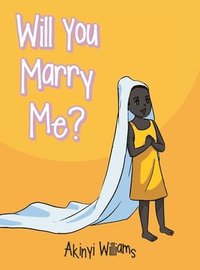 bokomslag Will You Marry Me?