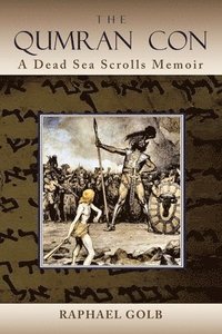 bokomslag The Qumran Con: A Dead Sea Scrolls Memoir