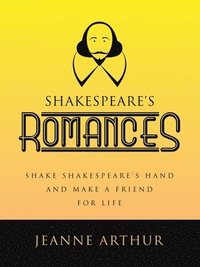 bokomslag Shakespeare's Romances