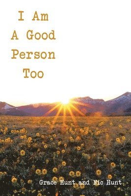 bokomslag I Am A Good Person Too