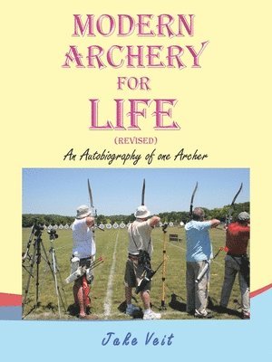 Modern Archery for Life (Revised) 1