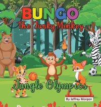 bokomslag Bungo The Funky Monkey Jungle Olympics