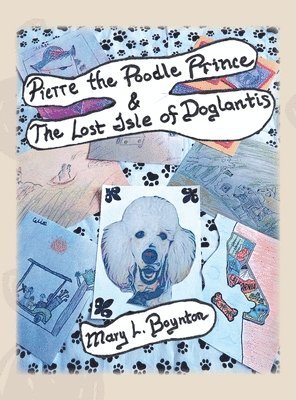 Pierre the Poodle Prince & The Lost Isle of Doglantis 1