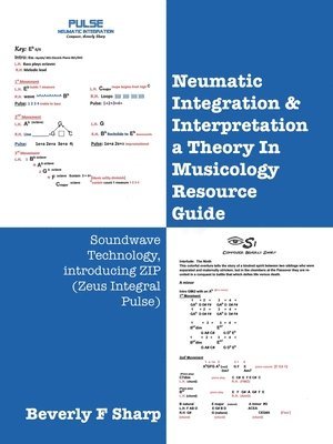 Neumatic Integration & Interpretation a Theory In Musicology Resource Guide 1