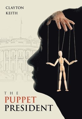 bokomslag The Puppet President