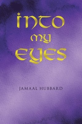 Into My Eyes 1