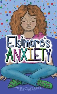 bokomslag Elsimore's Anxiety