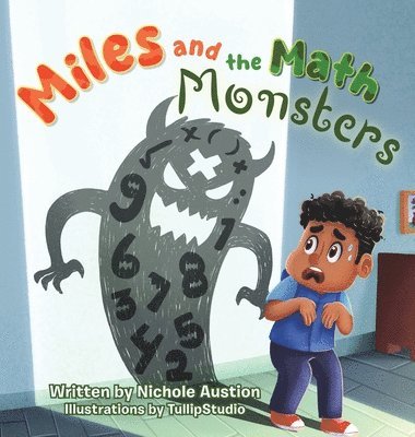 bokomslag Miles and the Math Monsters