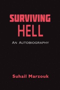 bokomslag Surviving Hell