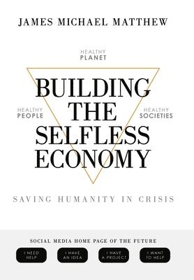 Building the Selfless Economy 1