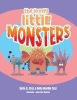 Katia Q Cruz, Bella Neville Cruz - lovely little MONSTERS, Häftad