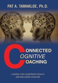 bokomslag Connected Cognitive Coaching