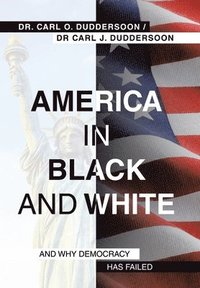 bokomslag America in Black and White