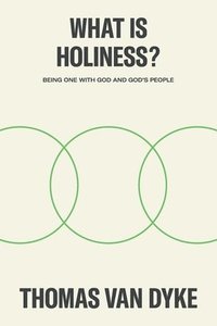 bokomslag What is Holiness?