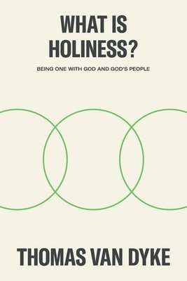 What is Holiness? 1